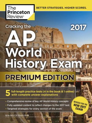 cover image of Cracking the AP World History Exam 2017, Premium Edition